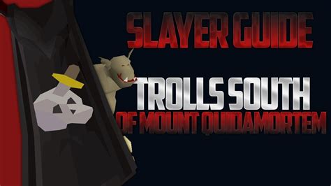 osrs trolls south of mount quidamortem|Trolls OSRS Guide: The Ultimate Gameplay Tutorial.